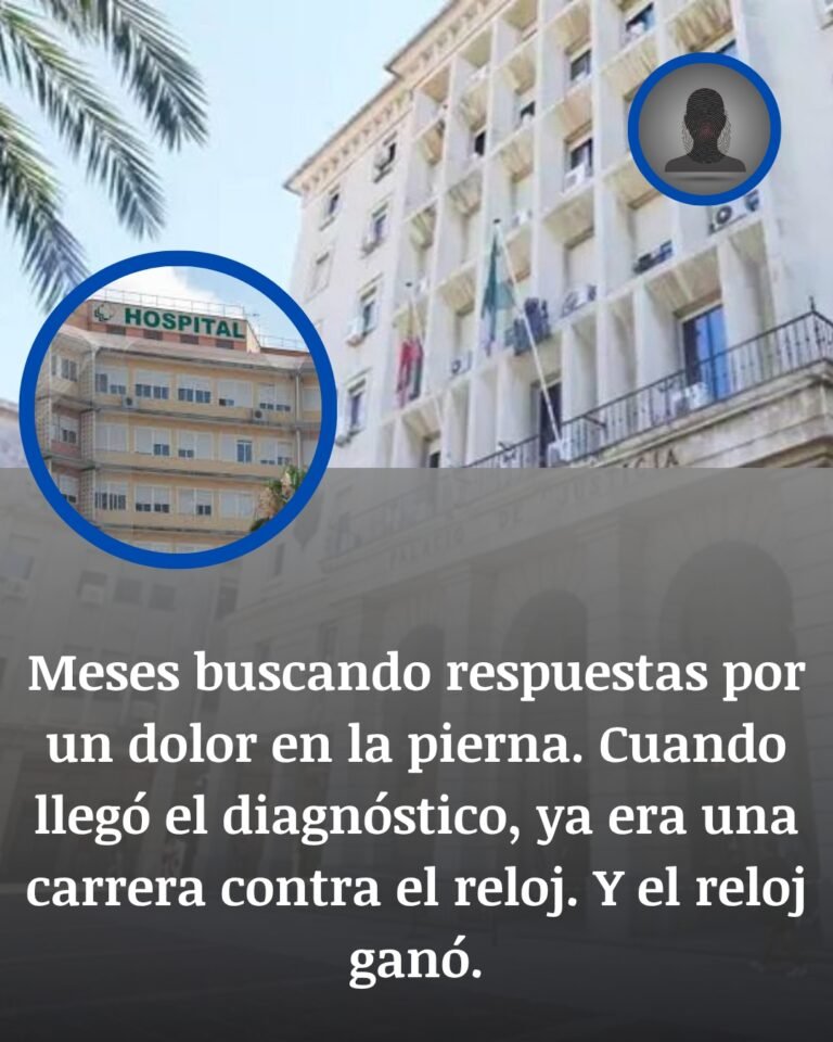 Sevilla: Un Dolor En La Pierna, Un Diagnóstico Tardío Y Una Denuncia Que Llegó A Tiempo Para No Llegar