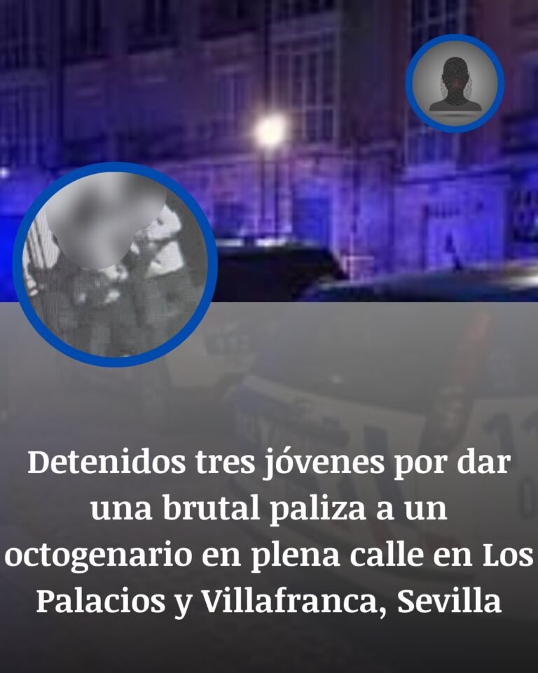 Brutal paliza a un octogenario en Los Palacios y Villafranca: tres jóvenes detenidos tras una agresión sin motivo
