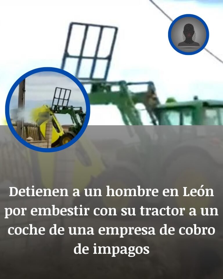 Terror en León: detenido tras arrastrar y volcar con un tractor el coche de una empresa de cobro