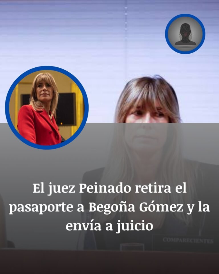 Begoña Gómez, sin pasaporte y a las puertas del juicio: el auto de Peinado abre un nuevo terremoto político en España
