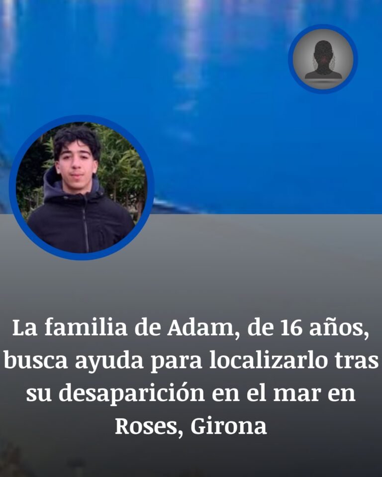 Adam, 16 años, desaparecido en el mar en Roses: una familia rota pide respuestas mientras el mar guarda silencio