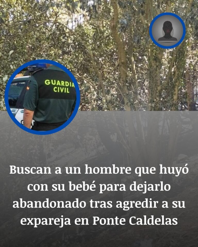 Ponte Caldelas: huye tras agredir a su expareja y abandona a su bebé antes de desaparecer