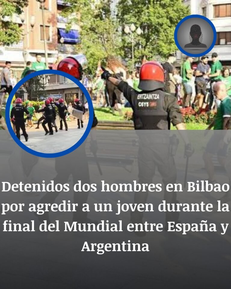 Detenidos dos hombres en Bilbao por la agresión a un joven durante la final del Mundial entre España y Argentina
