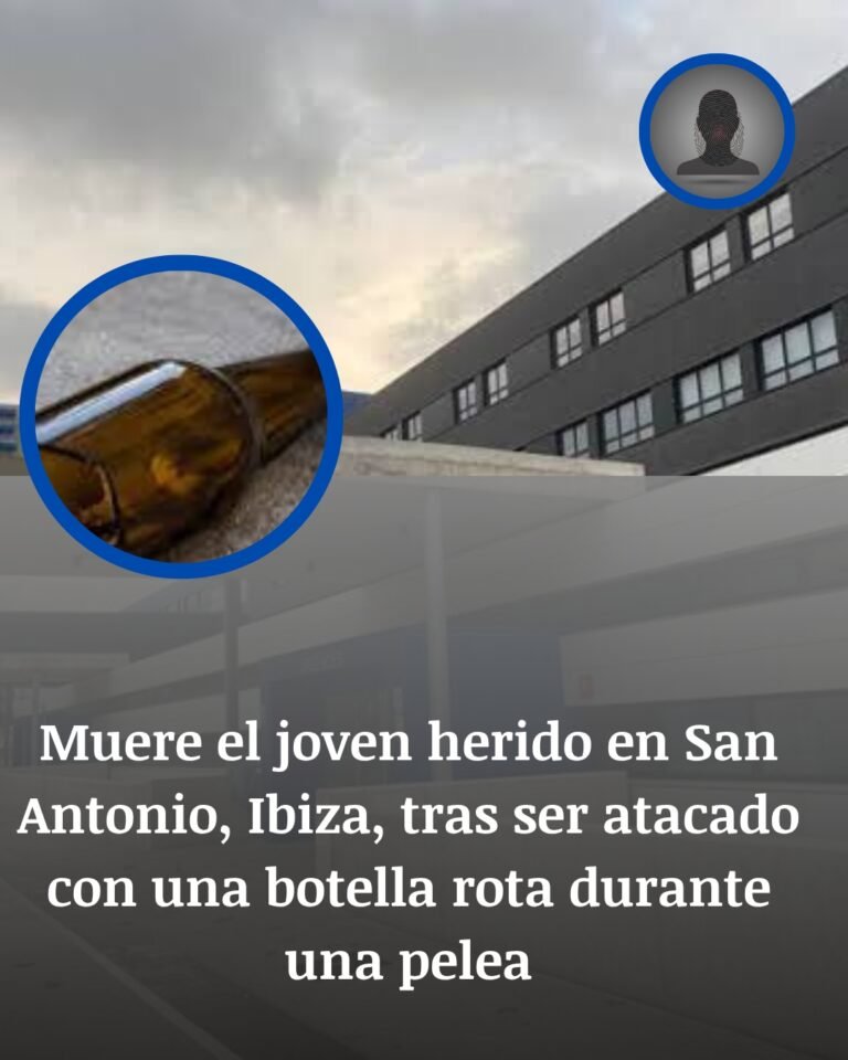 Ibiza: muere el joven herido con una botella rota tras una pelea en Sant Antoni
