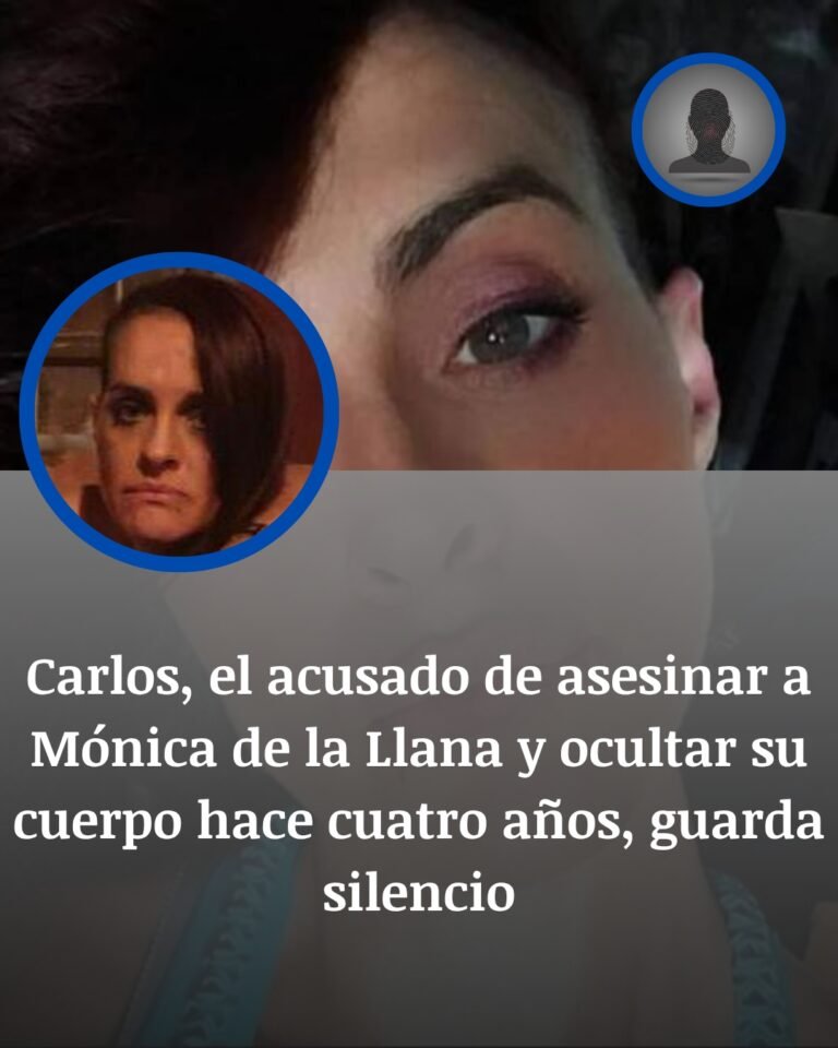 Mónica de la Llana: cuatro años sin rastro mientras el acusado guarda silencio y el caso se acerca a juicio