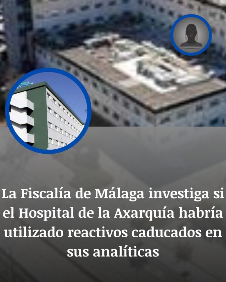 La Fiscalía de Málaga investiga el uso de reactivos caducados en el Hospital de la Axarquía