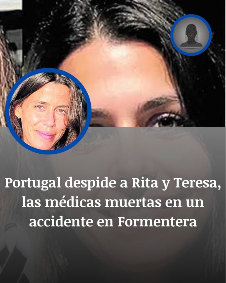 Portugal despide a Rita y Teresa tras el accidente mortal de Formentera durante un viaje de celebración