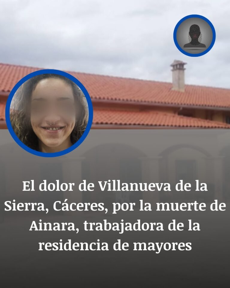 Villanueva de la Sierra, rota por Ainara: cinco días de luto por la joven de la residencia