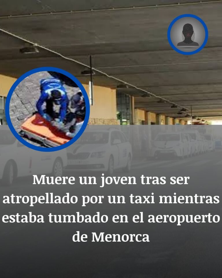 Muere un joven arrollado por un taxi cuando yacía en la calzada junto al aeropuerto de Menorca