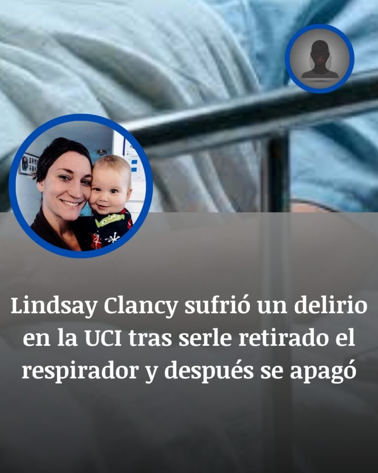 Lindsay Clancy se apagó en la UCI mientras el juicio reabre la muerte de sus tres hijos