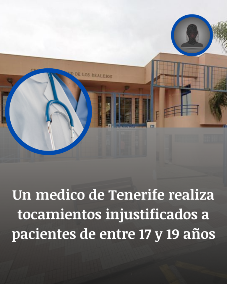 Tenerife: La Consulta Médica, Las Jóvenes Pacientes Y Los Tocamientos Denunciados