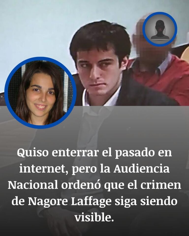 Nagore Laffage: la Audiencia Nacional cierra la puerta al olvido digital del crimen