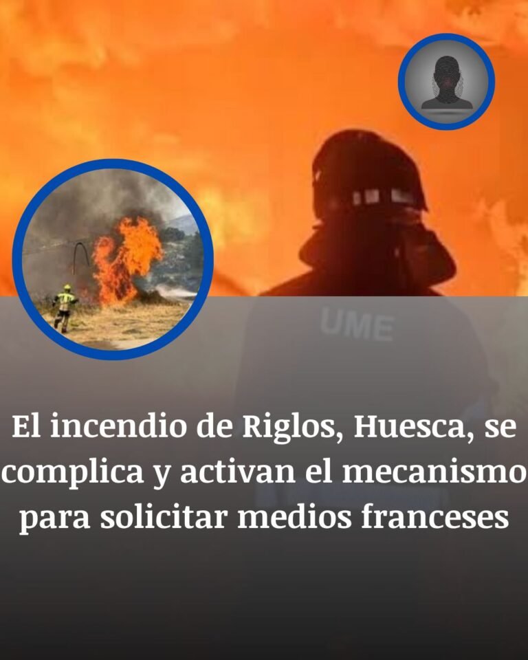 El incendio de Riglos se agrava y Aragón pide ayuda a Francia tras desalojar Bernués