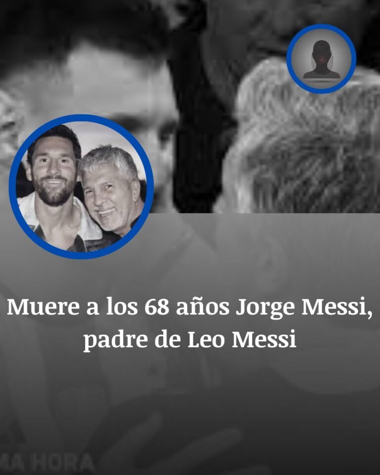 Muere Jorge Messi, el padre que sostuvo en la sombra la carrera de Leo Messi