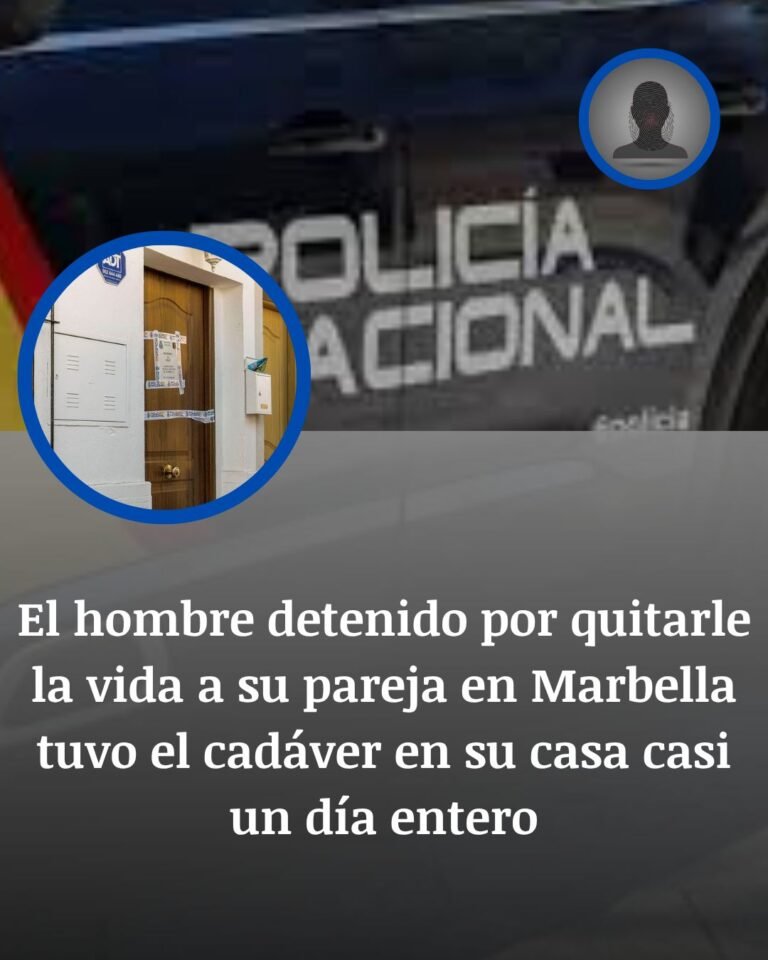 Crimen en Marbella: el detenido convivió casi un día con el cadáver de su pareja antes de confesar