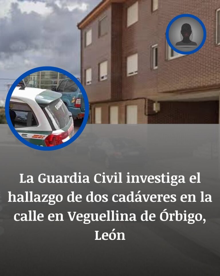 Dos cuerpos en la calle al amanecer: la Guardia Civil investiga el hallazgo en Veguellina de Órbigo