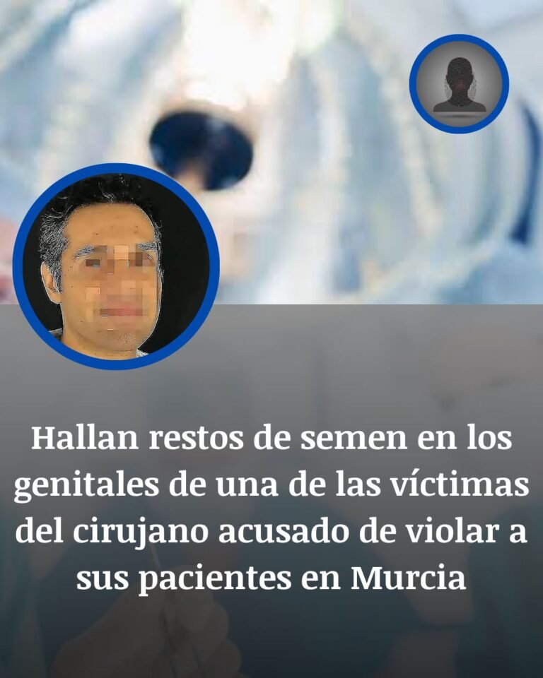 Hallan restos de semen en una víctima del cirujano acusado de violar a pacientes sedadas en Murcia