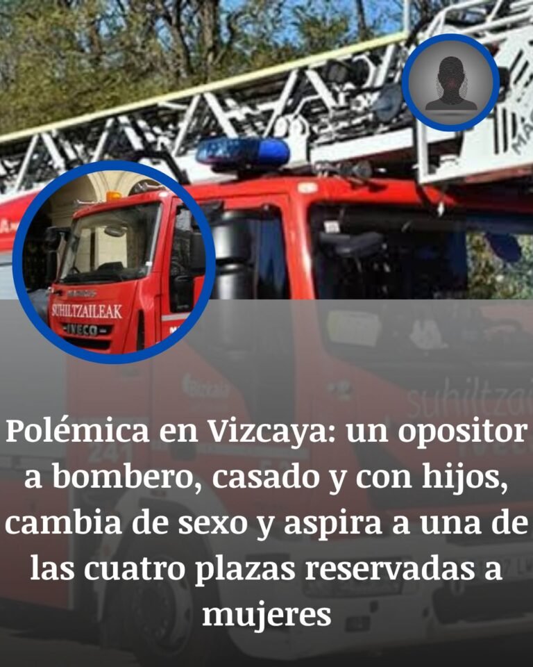 Polémica en Vizcaya: un aspirante a bombero entra en el cupo femenino tras cambiar su sexo registral