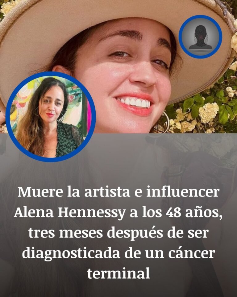 Muere Alena Hennessy a los 48 años tras recibir un diagnóstico terminal de cáncer