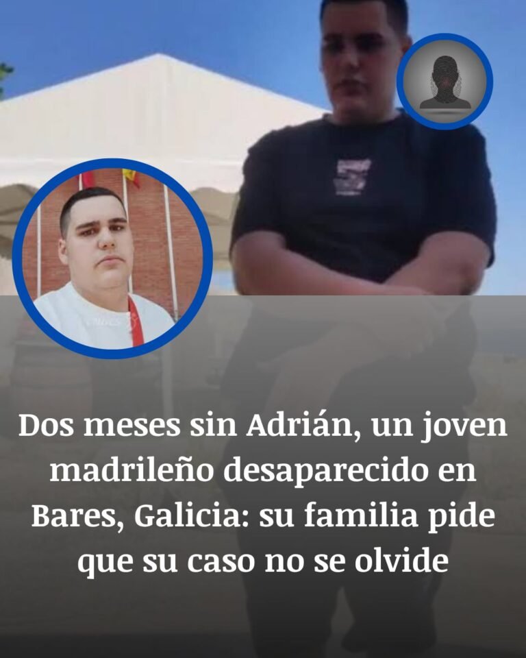 Adrián sigue desaparecido dos meses después: su familia teme que el silencio lo borre en Bares