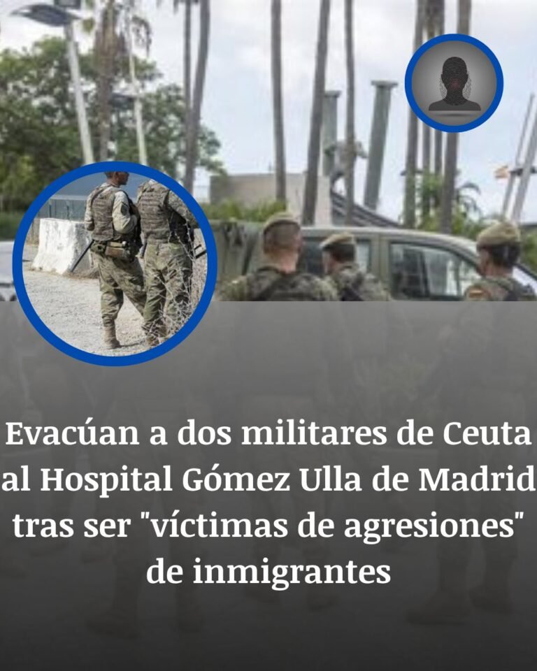 Dos militares evacuados de Ceuta al Gómez Ulla tras sufrir agresiones durante su despliegue