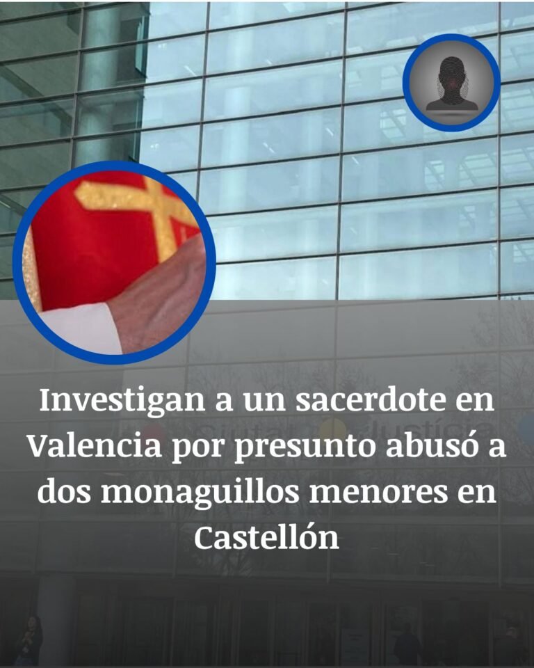 Castellón: la investigación a un sacerdote tras las denuncias de dos hermanos monaguillos