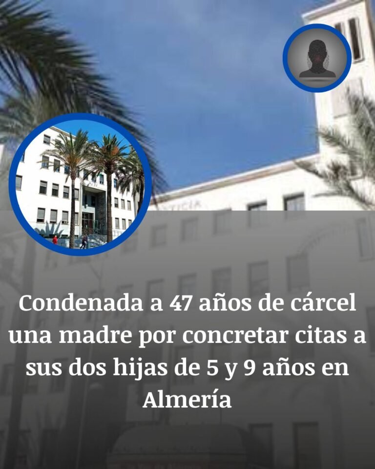 Almería: condenada a 47 años por explotar a sus dos hijas