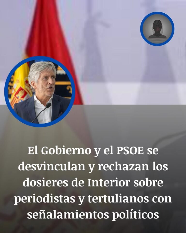 Interior se disculpa por el dosier sobre periodistas mientras el Gobierno se desvincula y el PSOE exige explicaciones