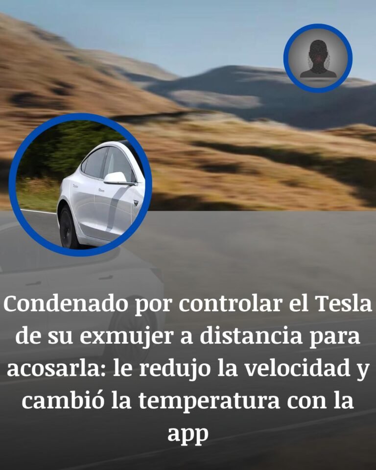 Condenado por acosar a su expareja al controlar su Tesla a distancia