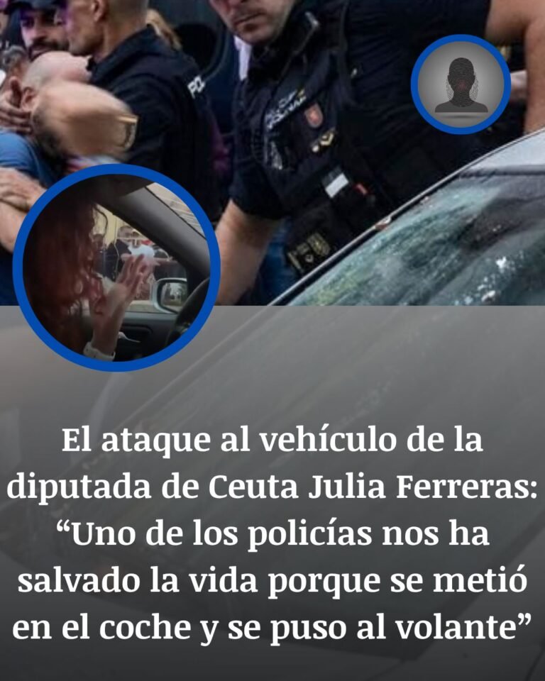 Ceuta: un policía se puso al volante para sacar del cerco el coche de la diputada Julia Ferreras