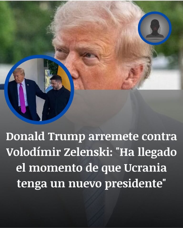 Trump pide un nuevo presidente para Ucrania y dispara la tensión con Zelenski