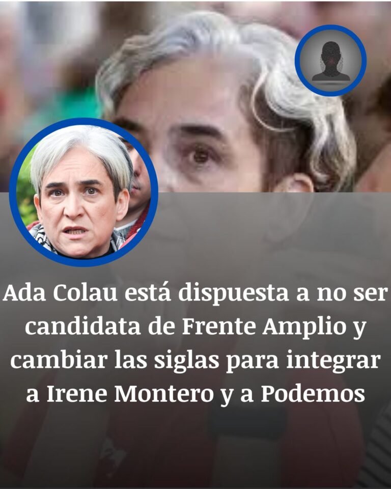Ada Colau se ofrece a ceder la candidatura y cambiar Frente Amplio para sumar a Podemos