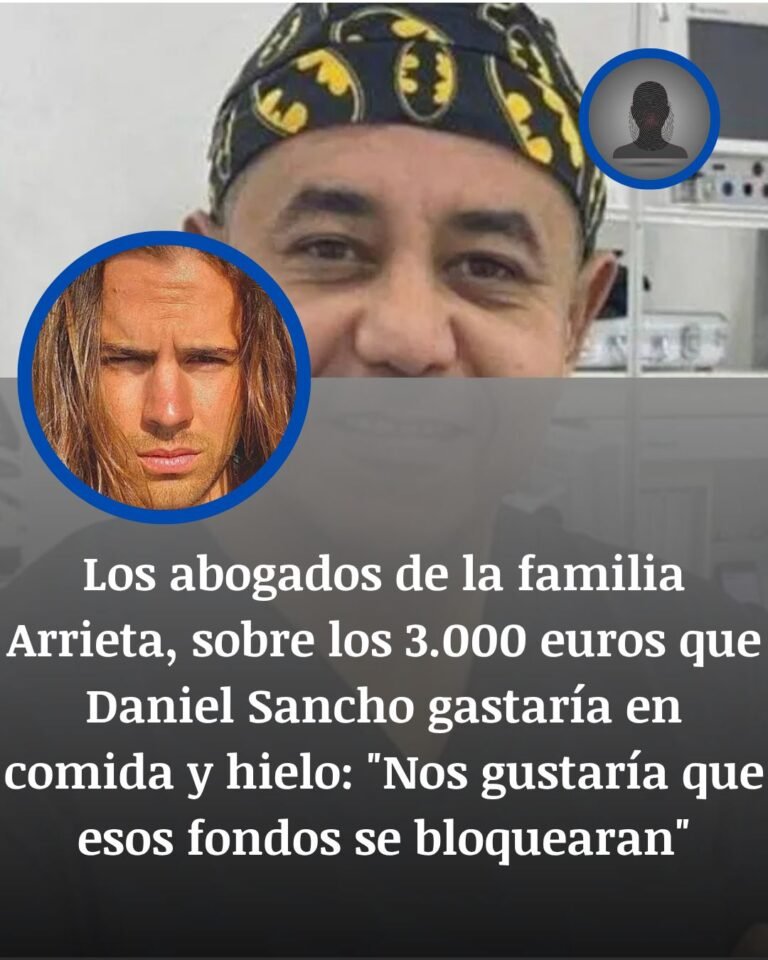 Daniel Sancho: la familia Arrieta pide bloquear sus fondos en prisión
