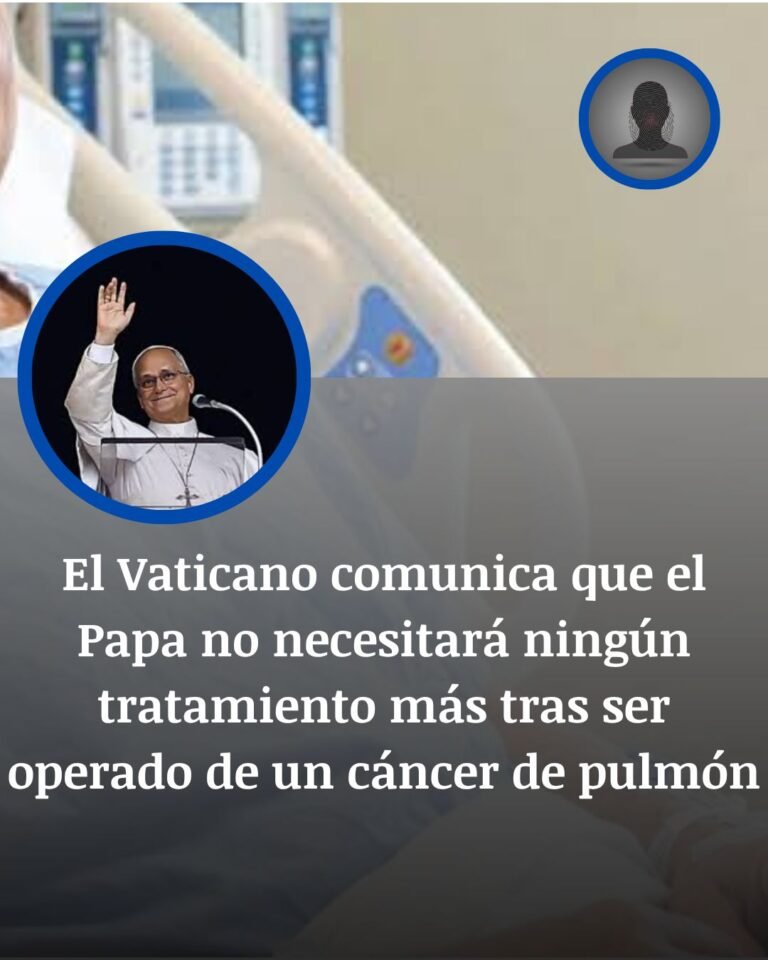 El Vaticano confirma que el Papa León XIV no necesitará más tratamiento tras el cáncer de pulmón