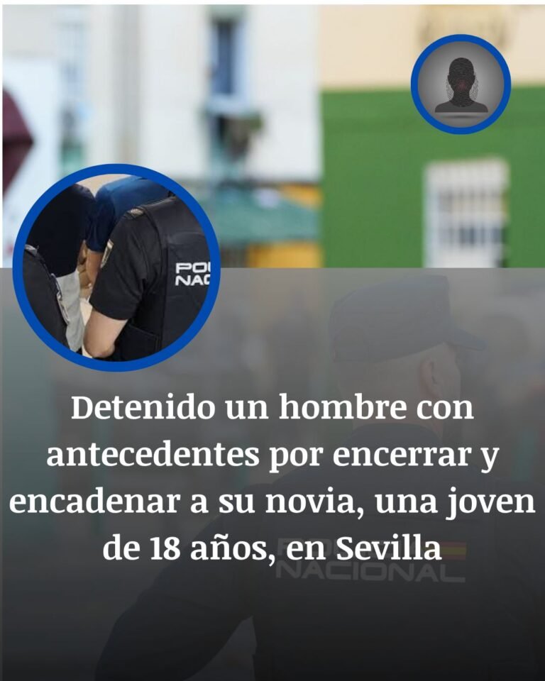 Sevilla: detenido por encerrar y encadenar a su novia de 18 años en las Tres Mil Viviendas