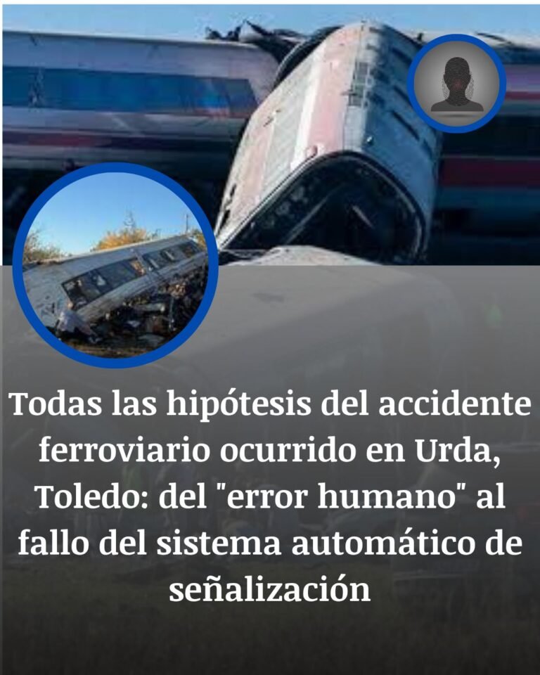 Accidente de trenes en Urda: las hipótesis sobre el fallo humano y la señalización