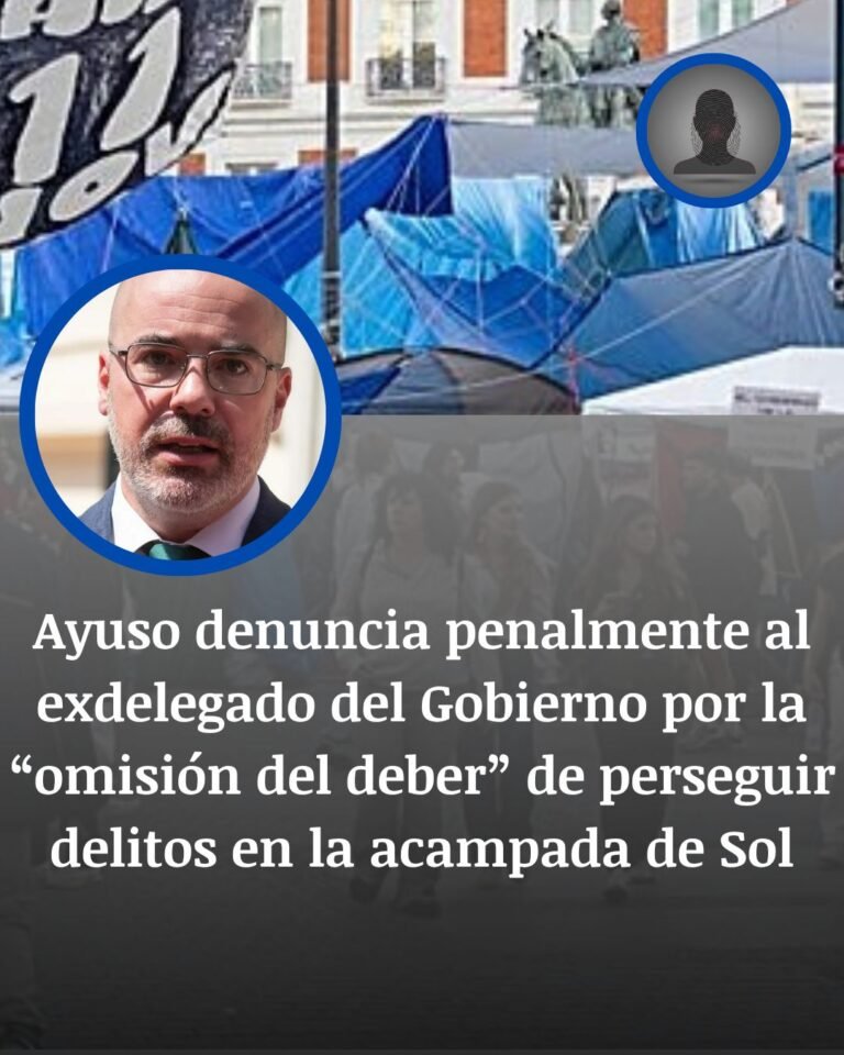 Ayuso denuncia penalmente a Francisco Martín por la acampada de Sol