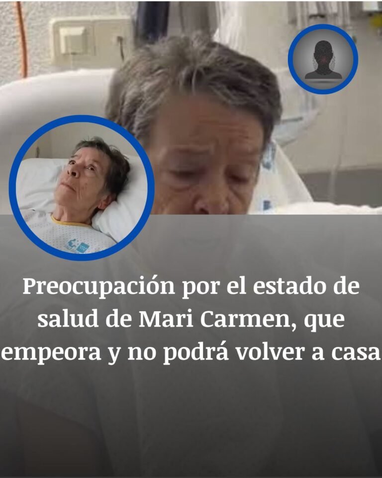 Maricarmen empeora en el hospital y su vuelta a casa queda en suspenso