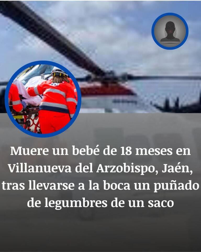 Muere un bebé de 18 meses tras atragantarse con legumbres en Villanueva del Arzobispo